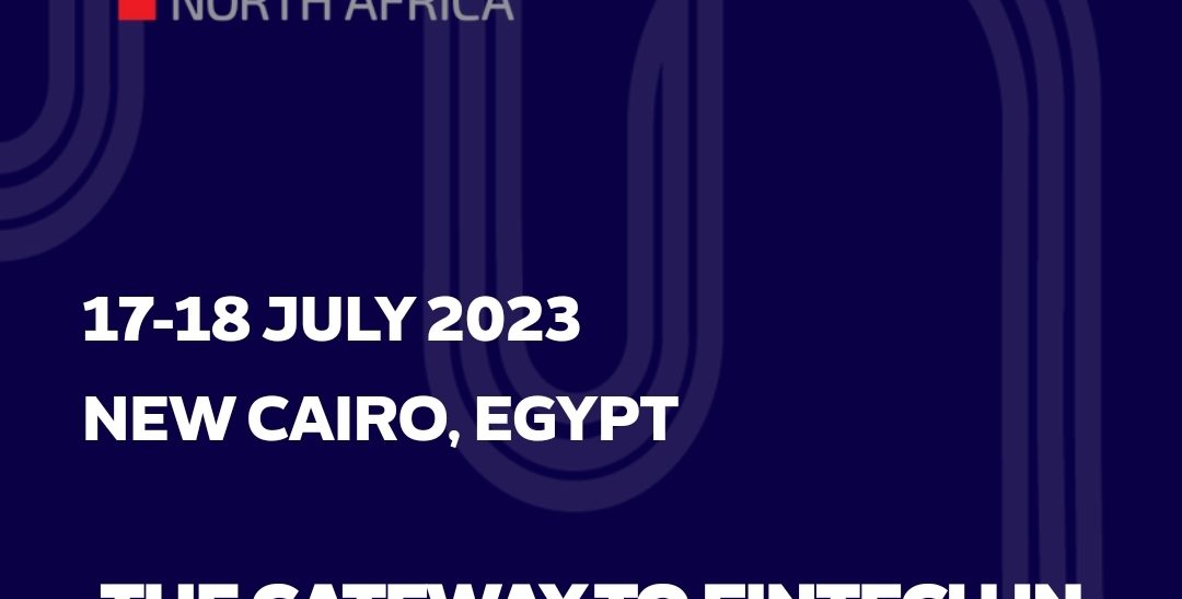 Seamless North Africa 2023: Africa’s Leading payments and banking show