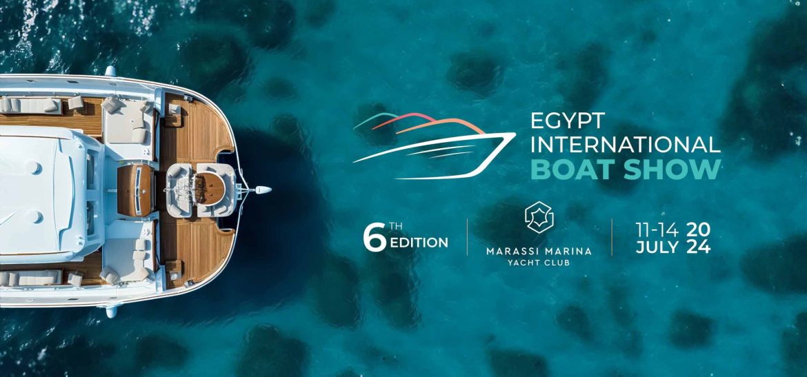 EBIS 2024: The first In-water & On-land International Boat Show in Egypt!